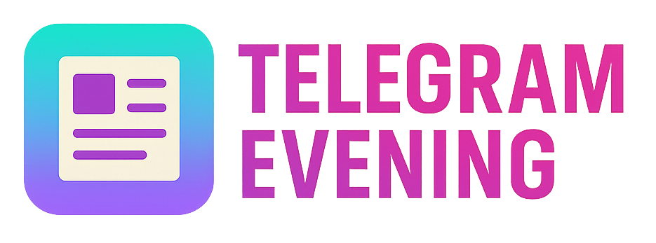 Telegram Evening